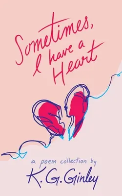 A veces, tengo corazón - Sometimes, I Have a Heart