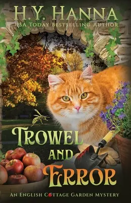 Trowel and Error: The English Cottage Garden Mysteries - Libro 4 - Trowel and Error: The English Cottage Garden Mysteries - Book 4