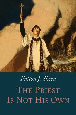 El sacerdote no es suyo - The Priest is Not His Own