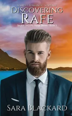 Descubriendo a Rafe: Un dulce suspense romántico - Discovering Rafe: A Sweet Romantic Suspense