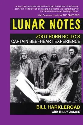 Notas lunares - La experiencia Captain Beefheart de Zoot Horn Rollo - Lunar Notes - Zoot Horn Rollo's Captain Beefheart Experience