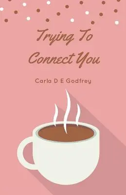 Intentando Conectarte - Trying To Connect You