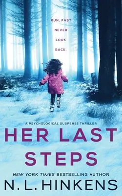 Sus últimos pasos: Un thriller de suspense psicológico - Her Last Steps: A psychological suspense thriller