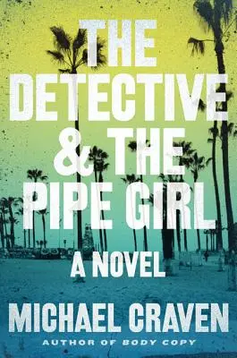 El detective y la chica de la pipa - The Detective & the Pipe Girl