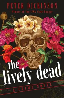 Los muertos animados: novela policíaca - The Lively Dead: A Crime Novel