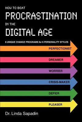 Cómo vencer a la dilación en la era digital - How to Beat Procrastination in the Digital Age