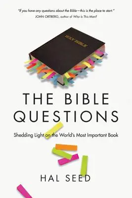 Las preguntas de la Biblia: El libro más importante del mundo a la luz de la Biblia - The Bible Questions: Shedding Light on the World's Most Important Book