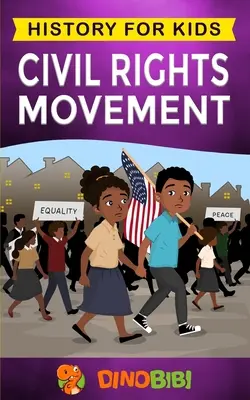 Movimiento por los derechos civiles: Historia para niños: Los años de los derechos civiles en Estados Unidos, 1954-1965 - Civil Rights Movement: History for kids: America's Civil Rights Years, 1954-1965