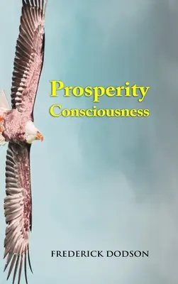 Conciencia de Prosperidad - Prosperity Consciousness