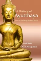 Historia de Ayutthaya - A History of Ayutthaya