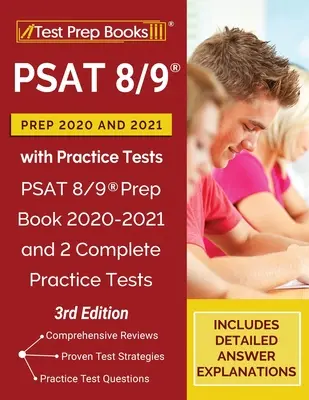 PSAT 8/9 Prep 2020 y 2021 con Pruebas de Práctica: PSAT 8/9 Prep Book 2020-2021 and 2 Complete Practice Tests [3ª Edición] - PSAT 8/9 Prep 2020 and 2021 with Practice Tests: PSAT 8/9 Prep Book 2020-2021 and 2 Complete Practice Tests [3rd Edition]