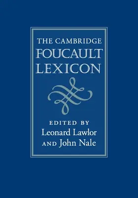 Léxico Foucault de Cambridge - The Cambridge Foucault Lexicon