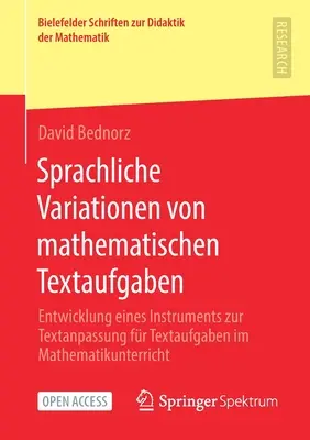 Variaciones lingüísticas de las tareas textuales matemáticas: Desarrollo de un instrumento de adaptación de textos para tareas textuales en clases de matemáticas - Sprachliche Variationen Von Mathematischen Textaufgaben: Entwicklung Eines Instruments Zur Textanpassung Fr Textaufgaben Im Mathematikunterricht