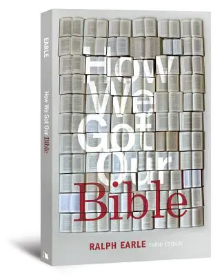 Cómo obtuvimos nuestra Biblia - How We Got Our Bible