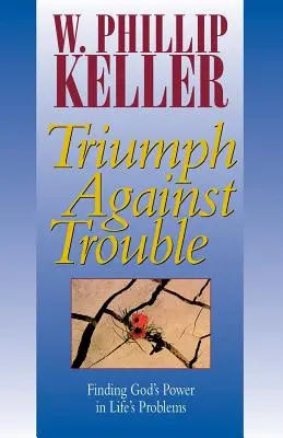Triunfo contra los problemas - Triumph Against Trouble