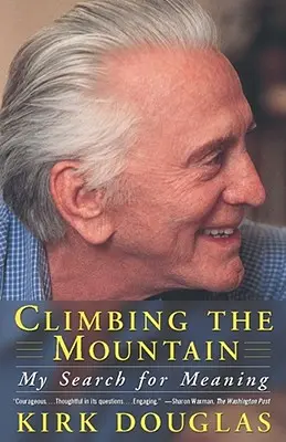 Escalar la montaña: Mi búsqueda de sentido - Climbing the Mountain: My Search for Meaning