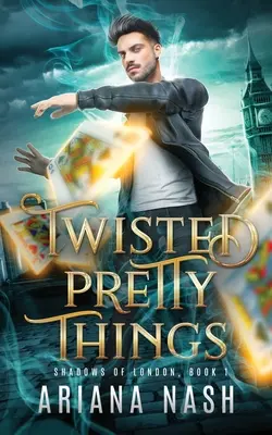 Cosas bonitas y retorcidas - Twisted Pretty Things