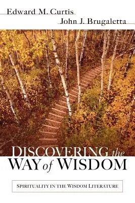 Descubrir el camino de la sabiduría - Discovering the Way of Wisdom