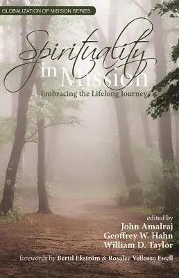 Espiritualidad en misión: Abrazar el viaje de toda la vida - Spirituality in Mission: Embracing the Lifelong Journey