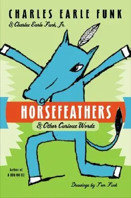 Plumas de caballo - Horsefeathers