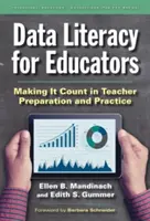 Alfabetización en datos para educadores: La importancia de los datos en la preparación y la práctica docente - Data Literacy for Educators: Making It Count in Teacher Preparation and Practice