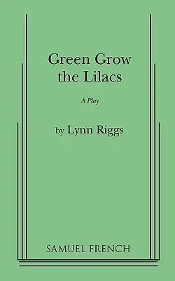 Crecen verdes las lilas - Green Grow the Lilacs