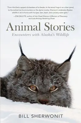 Historias de animales: Encuentros con la fauna de Alaska - Animal Stories: Encounters with Alaska's Wildlife