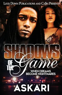 Sombras del Juego: Cuando los sueños se convierten en pesadillas - Shadows of the Game: When Dreams Become Nightmares