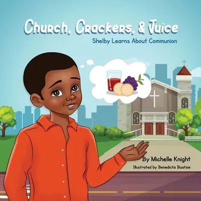 Iglesia, galletas y zumo: Shelby Aprende Sobre La Comunión - Church, Crackers, and Juice: Shelby Learns About Communion