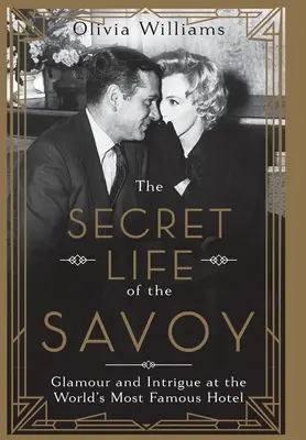 La vida secreta de los Savoy - The Secret Life of the Savoy