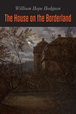 La casa de la frontera - The House on the Borderland