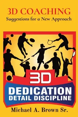 Coaching 3D: sugerencias para un nuevo enfoque - 3D Coaching: Suggestions for a New Approach