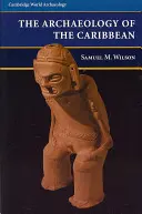 Arqueología del Caribe - Archaeology of the Caribbean