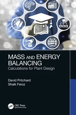 Equilibrio de masa y energía: Cálculos para el diseño de plantas - Mass and Energy Balancing: Calculations for Plant Design