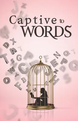 Cautivos de las palabras - Captive to Words