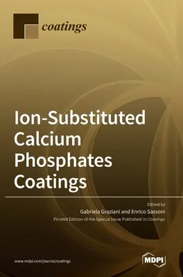 Recubrimientos de fosfatos cálcicos sustituidos por iones - Ion-Substituted Calcium Phosphates Coatings