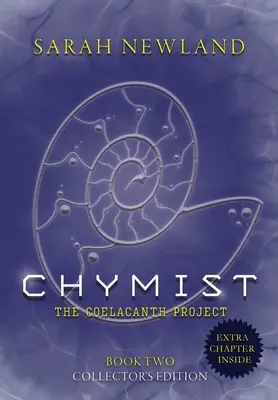 Quimista: El Proyecto Celacanto Libro II: El Proyecto Celacanto - Chymist: The Coelacanth Project Book II: The Coelacanth Project