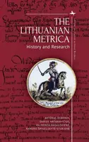 La métrica lituana: historia e investigación - The Lithuanian Metrica: History and Research