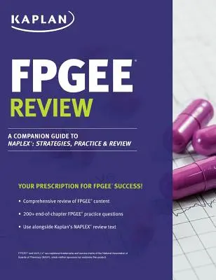 Fpgee Review: A Companion Guide to Naplex: Strategies, Practice, and Review (Guía complementaria de Naplex: estrategias, práctica y revisión) - Fpgee Review: A Companion Guide to Naplex: Strategies, Practice, and Review