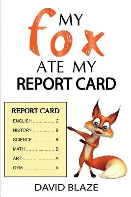 Mi zorro se comió mi boletín de notas - My Fox Ate My Report Card