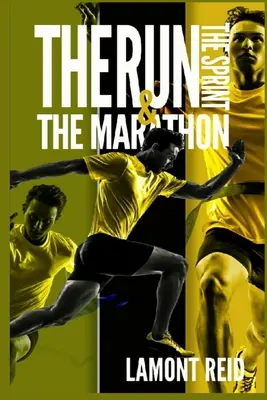La carrera, el sprint y el maratón - The Run, The Sprint, and The Marathon
