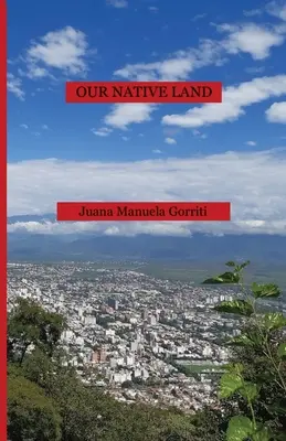 Nuestra tierra natal - Our Native Land