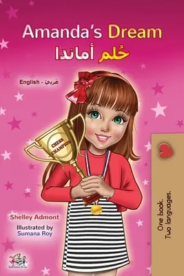 Amanda's Dream (Libro bilingüe inglés árabe para niños) - Amanda's Dream (English Arabic Bilingual Book for Kids)