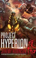 Proyecto Hyperion (un thriller Kaiju) - Project Hyperion (a Kaiju Thriller)