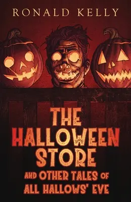 La tienda de Halloween y otros cuentos de Noche de Todos los Santos - The Halloween Store and Other Tales of All Hallows' Eve