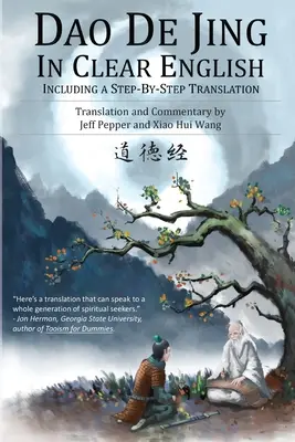 El Dao De Jing en inglés claro: Incluye una traducción paso a paso - Dao De Jing in Clear English: Including a Step-by-Step Translation