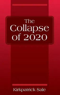 El colapso de 2020 - The Collapse of 2020