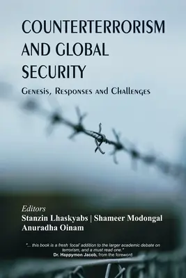 Antiterrorismo y seguridad global: Génesis, respuestas y retos - Counterterrorism and Global Security: Genesis, Responses and Challenges