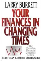 Sus finanzas en tiempos de cambio - Your Finances in Changing Times