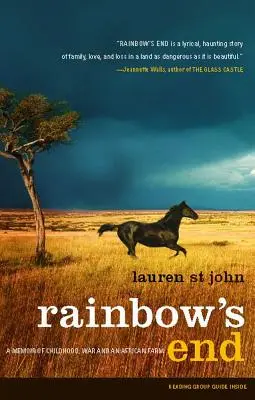 Rainbow's End: Memorias de la infancia, la guerra y una granja africana - Rainbow's End: A Memoir of Childhood, War and an African Farm